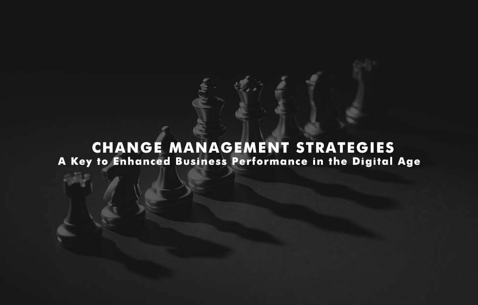 Change Management Strategies