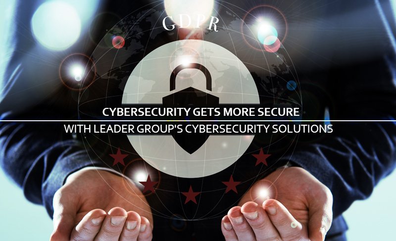 Cybersecurity gets more secure with Leader Group's cybersecurity solutions
